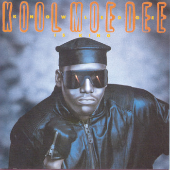 Kool Moe Dee - Knowledge Is King