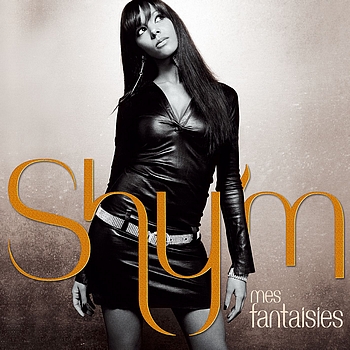 shym mes fantaisies