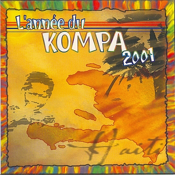 Various Artists - L'année du Kompa 2001
