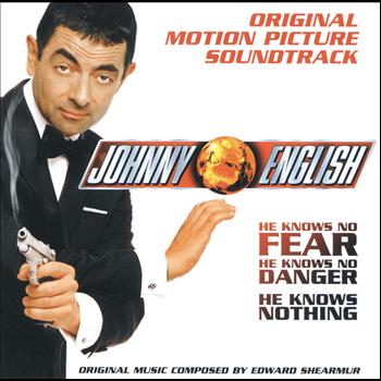 Edward Shearmur - Johnny English - Original Motion Picture Soundtrack
