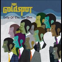 Goldspot - Tally Of The Yes Men