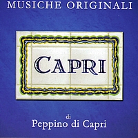 Peppino Di Capri - Capri (Colonna sonora della fiction Tv)