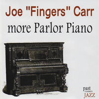 Joe 'Fingers' Carr - More Parlor Piano