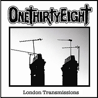 OneThirtyEight - London Transmissions