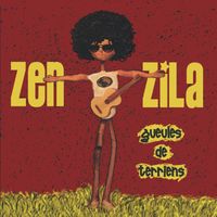 Zen Zila - Gueules De Terriens