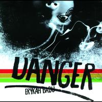 Erykah Badu - Danger (Int'l Comm Single)