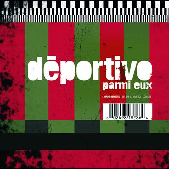 Deportivo - Parmi Eux