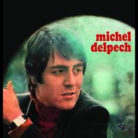 Michel Delpech - Michel Delpech 1969