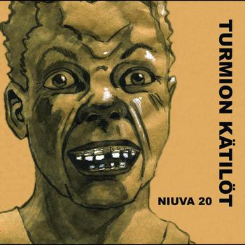 Turmion Kätilöt - Niuva 20