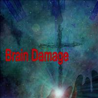 Brain Damage - Brain Damage