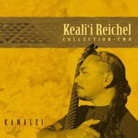 Keali'i Reichel - Kamalei: Collection-Two