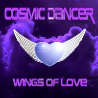 Cosmic Dancer - Wings of Love