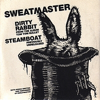 Sweatmaster - Dirty Rabbit (Explicit)
