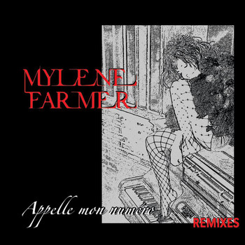 Mylène Farmer - Appelle Mon Numéro