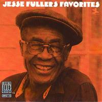Jesse Fuller - Jesse Fuller's Favorites