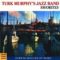 Turk Murphy - Favorites