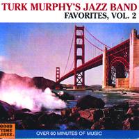 Turk Murphy - Turk Murphy's Jazz Band Favorites (Vol. 2)