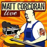 Matt Corcoran - Live