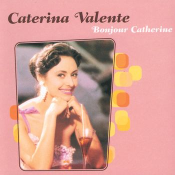 Caterina Valente - Caterina, Du Bist Musik