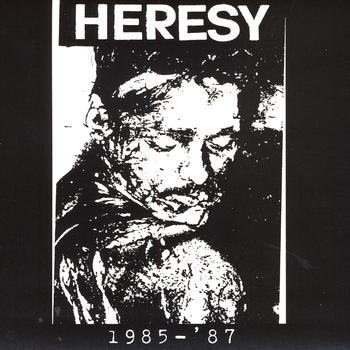 Heresy - 1985-1987