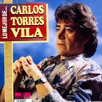 Carlos Torres Vila - Lo Mejor De…
