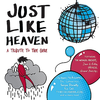 Various Artists - Just Like Heaven - A Tribute To The Cure