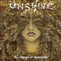 Unshine - The Enigma of Immortals