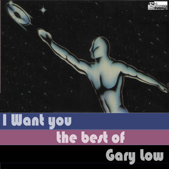 Gary Low - I Want You - The Best Of Gary Low
