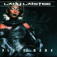 Lady Laistee - Black Mama