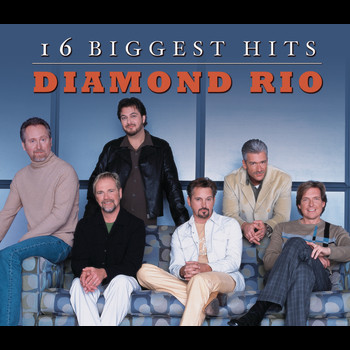 Diamond Rio - 16 Biggest Hits
