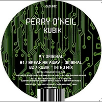 Perry O'Neil - Kubik / Breaking Away
