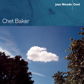Chet Baker - Jazz Moods - Cool