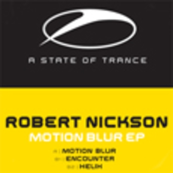Robert Nickson - Motion Blur EP