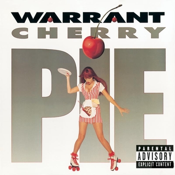 Warrant - Cherry Pie (Explicit)