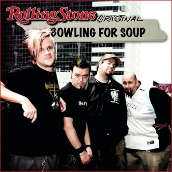 Bowling For Soup - Rolling Stone Original (Explicit)