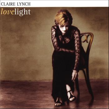 Claire Lynch - Love Light