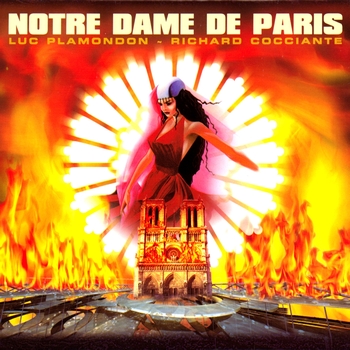 Luc Plamondon, Richard Cocciante - Notre Dame de Paris - Comédie musicale (Complete Version In French)