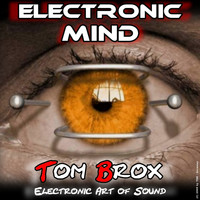 Tom Brox - Electronic Mind
