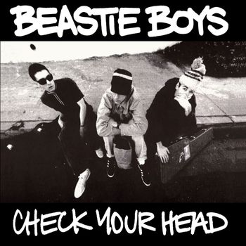 Beastie Boys - Check Your Head (Explicit)