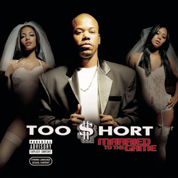 Too $hort - Married To The Game (Explicit)