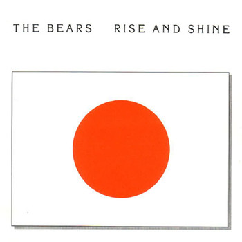 The Bears - Rise and Shine