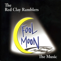 The Red Clay Ramblers - Fool Moon