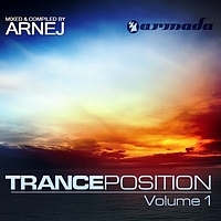 Arnej - Tranceposition Vol. 1
