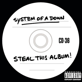 System of a Down - Steal This Album! (Explicit)