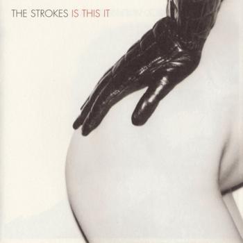 The Strokes - Is This It (Explicit)