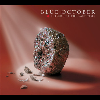 Blue October - Foiled For The Last Time
