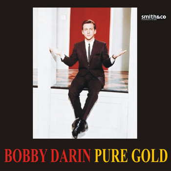 Bobby Darin - Pure Gold
