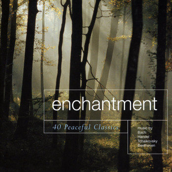 Crimson Ensemble - Enchantment - 40 Peaceful Classics