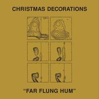 Christmas Decorations - Far Flung Hum