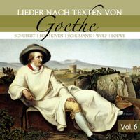 Michael Raucheisen - Lieder Nach Texten Von Goethe Vol. 6